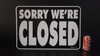 Open/Closed Sign LARGE~FREE SHIPPING