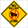 No Bull novelty sign 12"x12"