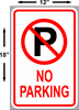 No Parking Sign 12x18