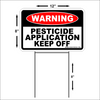 PESTICIDE APPLICATION YARD SIGN 8"X12" Plastic Coroplast Sign with Stake